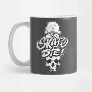 Skate or Die Skateboard Skull Mug